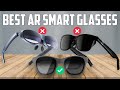 Best AR Smart Glasses 2024 The Only 6 You Should Consider Today