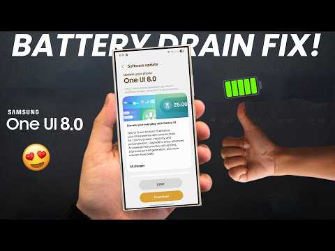 Samsung One UI 8 Battery Drain Issue - FIX