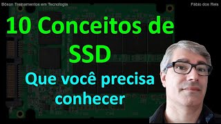 10 Conceitos de SSD que você precisa conhecer