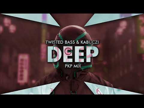 Twisted Bass & Kabuczi - DeeP