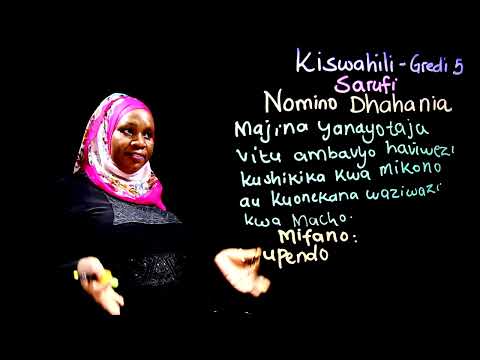 Gredi 5 Kiswahili Mwalimu Rehema - Nomino Dhahania