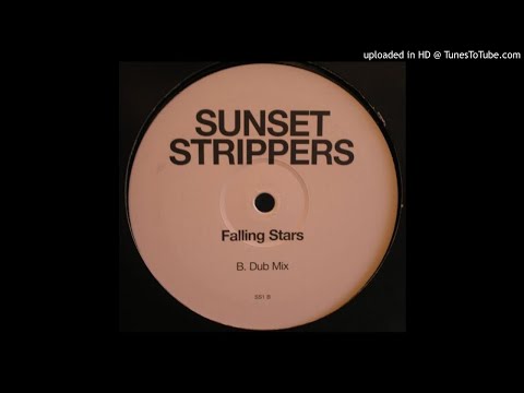 Sunset Strippers - Falling Stars (Dub Mix)
