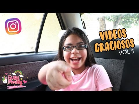 Videos graciosos instagramers Vol 5  - Susy Mouriz
