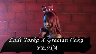 Ladi Toska & Gracian Caka - Festa