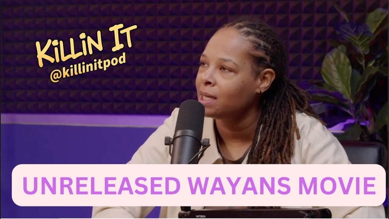 Chaunté Wayans - Unreleased Damon & Marlon Wayans Movie | Killin It Podcast