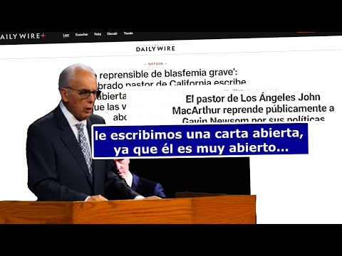 John MacArthur llama al arrepentimiento al Gobernador de California 🔥