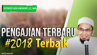 Download lagu USTADZ ADI HIDAYAT | Ceramah Terbaru 2018 mp3
