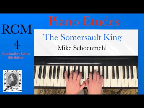 The Somersault King by Mike Schoenmehl. RCM 4 - Piano Etudes