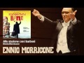 Ennio Morricone - Alla stazione con i barboni - Stanno Tutti Bene (1989)