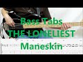 Maneskin - The Loneliest (BASS COVER TABS)