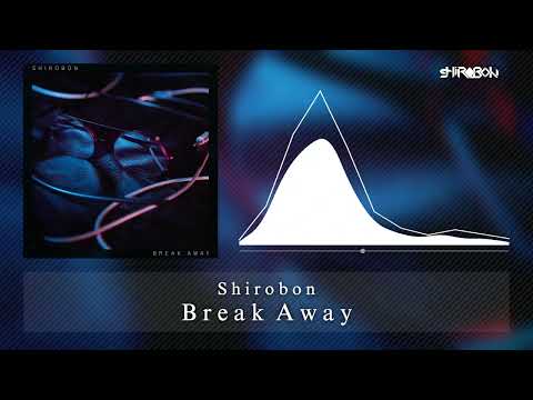 Shirobon - Break Away