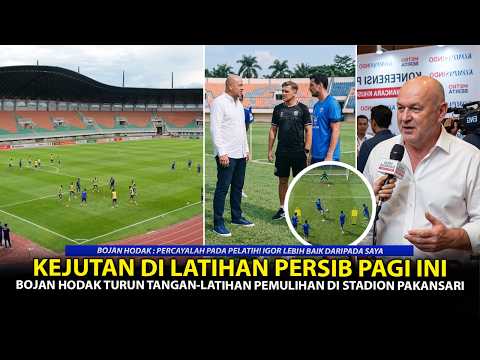 BOJAN HODAK TURUN TANGAN❗️PERSIB LATIHAN DI STADION PAKANSARI PAGI INI~PEMULIHAN JADI AGENDA