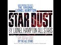 Stardust  - Lionel Hampton All Stars