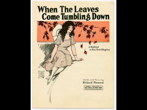 When the Leaves Come Tumbling Down (1922)