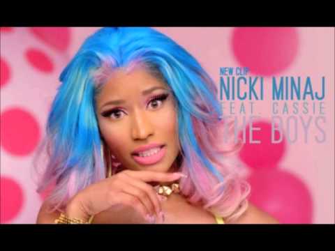 Nicki Minaj FT. Cassie - The Boys