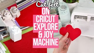 HOW TO CUT FELT WITH THE CRICUT EXPLORE & JOY MACHINE | MUST SEE CRICUT HACK