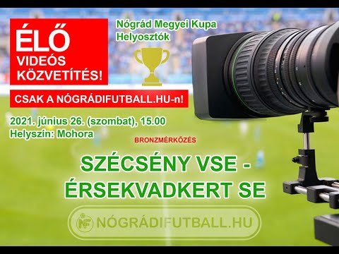 Szécsény VSE - Érsekvadkert SE
