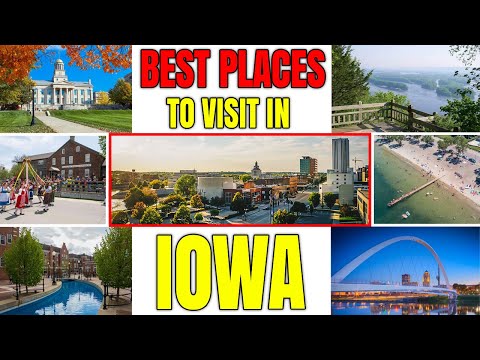 10 Best Places to Visit in Iowa - Iowa Tourist Attractions