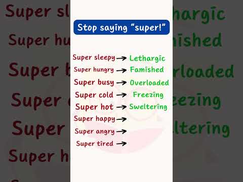 Stop saying super | English Vocabulary