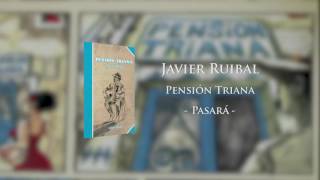 Javier Ruibal - Pasará