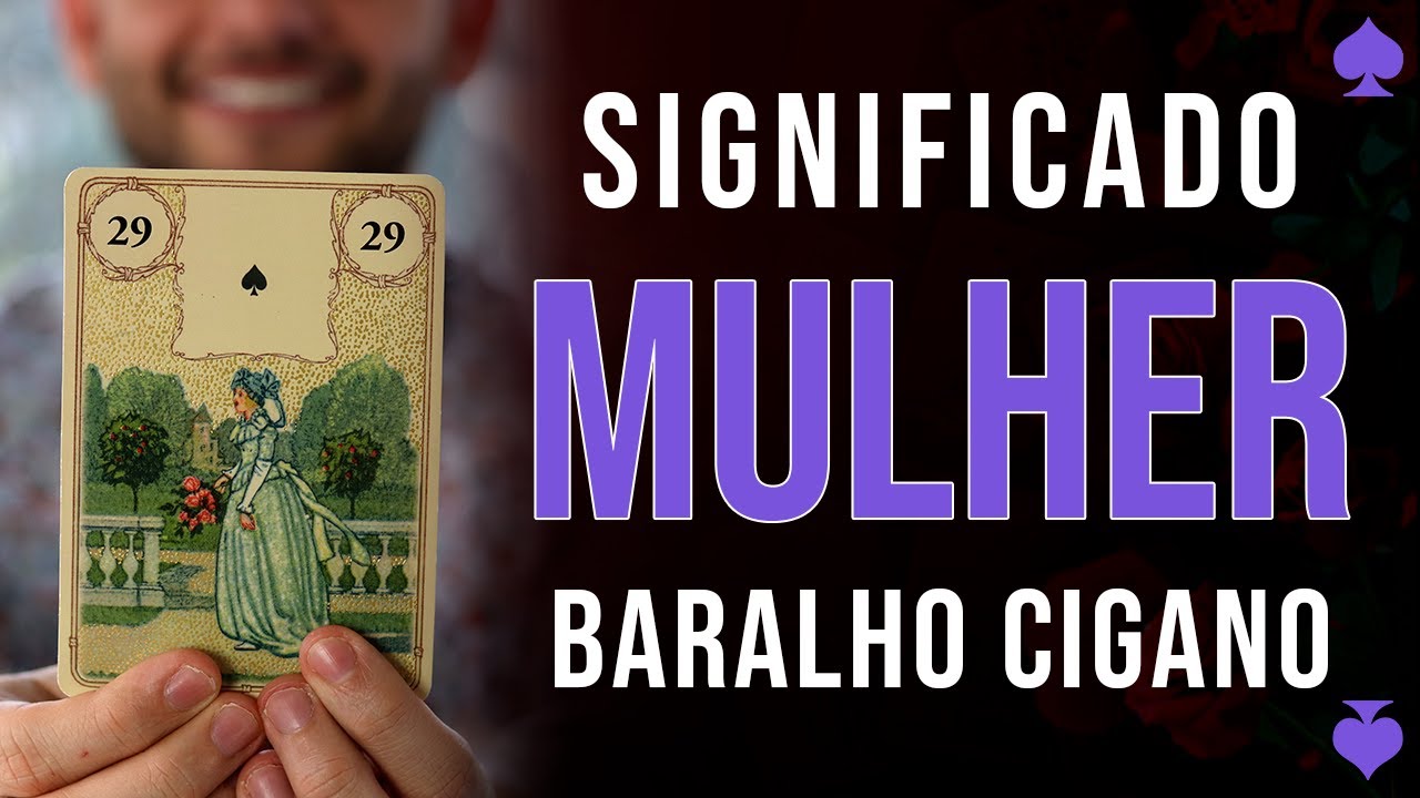 Significado carta Mulher - Baralho Cigano - Carta 29