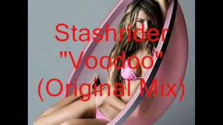 Stashrider - Voodoo (Original Mix)