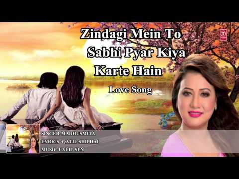 Zindagi Mein To Sabhi Pyar Kiya Karte Hain (Full Audio) — watch video