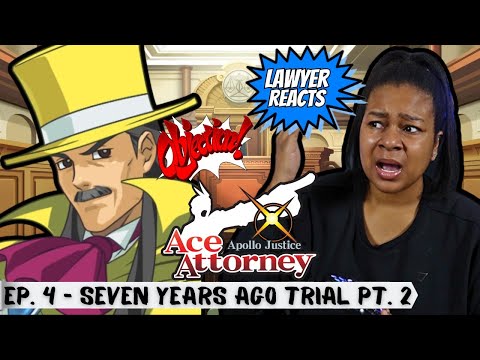 Turnabout Succession 7 Years Ago Trial Part 2 - Apollo Justice: Ace Attorney | Real Lawyer Reacts