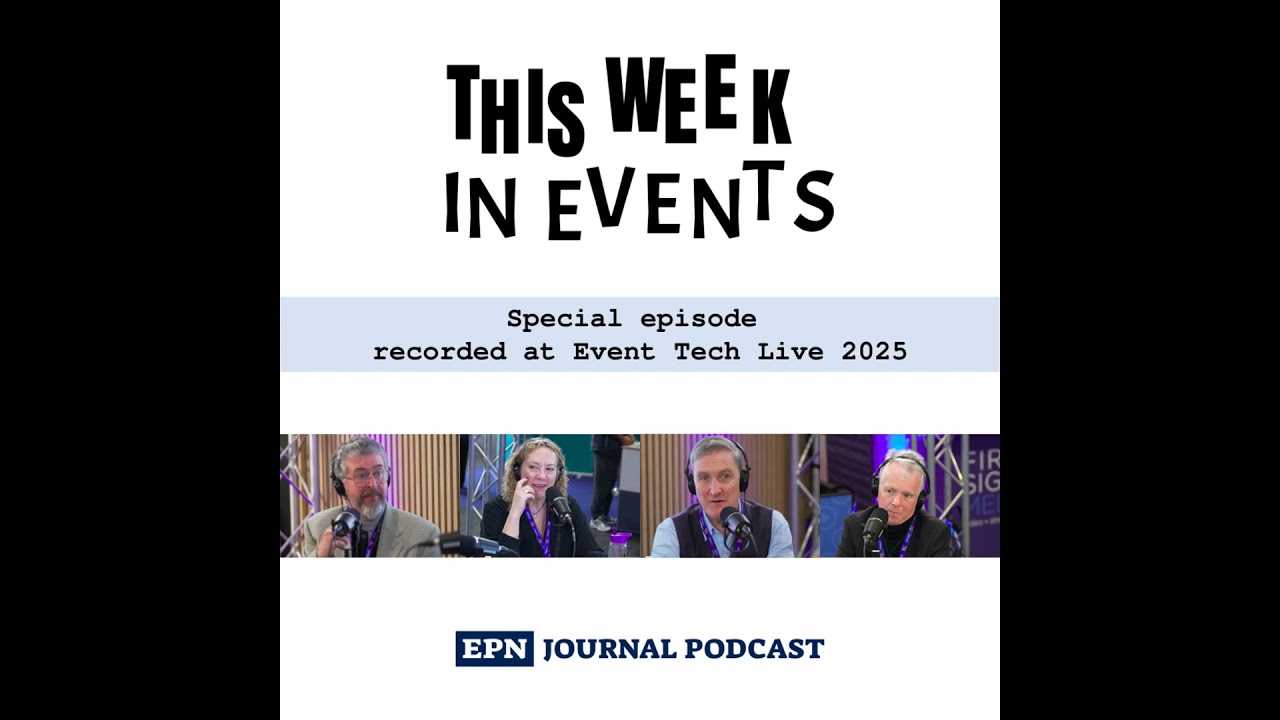 This Week in Events - recorded at Event Tech Live 2025!