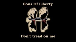 Sons Of Liberty - Don&#39;t tread on me (English &amp; Greek Subs)