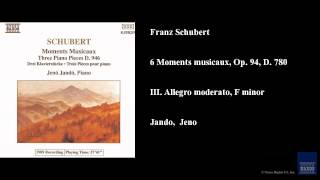Franz Schubert, 6 Moments musicaux, Op. 94, D. 780, III. Allegro moderato, F minor