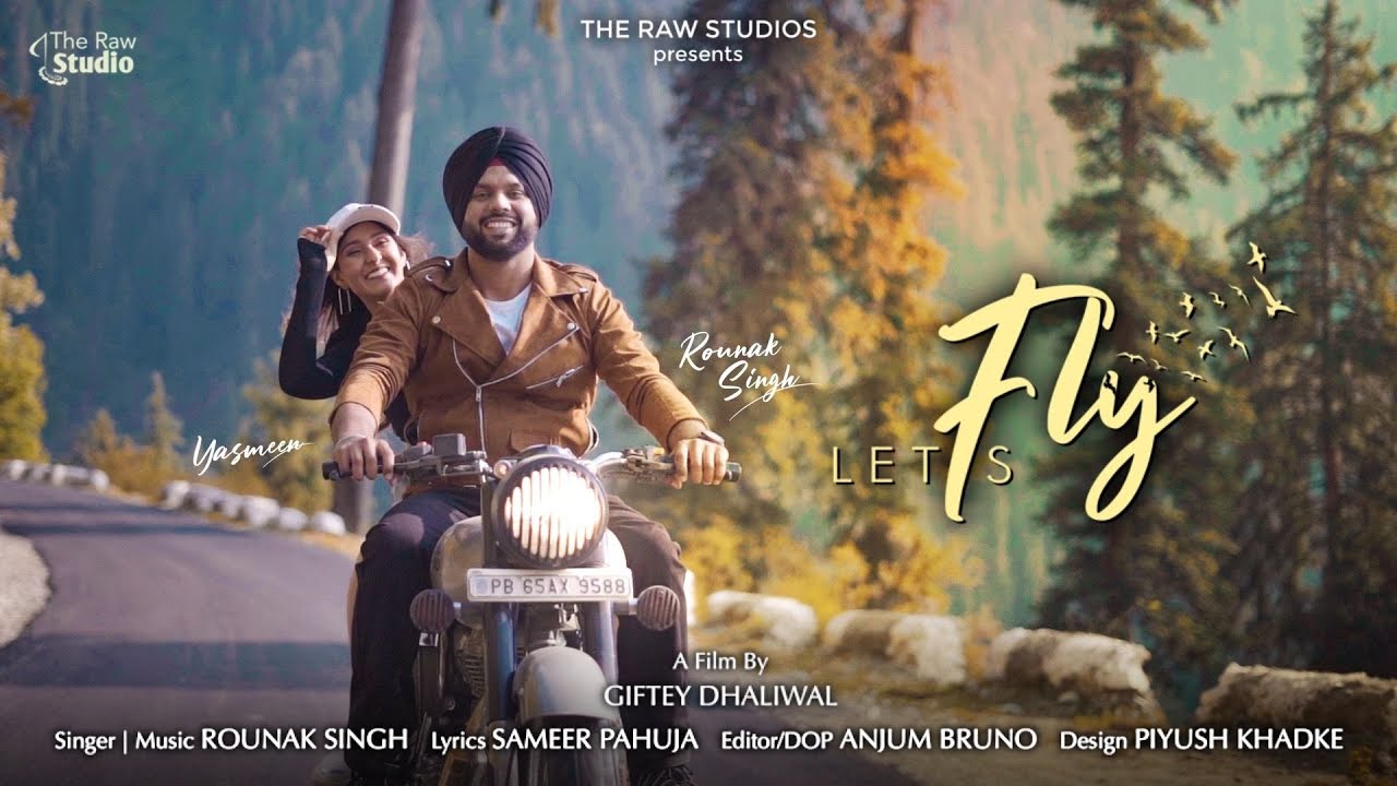 Rounak Singh : Chal Ud Challiye | Lets Fly | Ft Yasmeen | Latest Song | Official Video