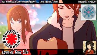 Red Hot Chili Peppers - Love of Your Life | Lyrics Español / English | MSA AMV | FitoJapan