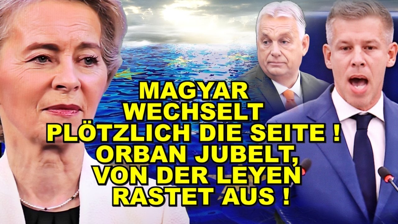 EIL: Magyar WECHSELT DIE SEITE! EU TOBT!