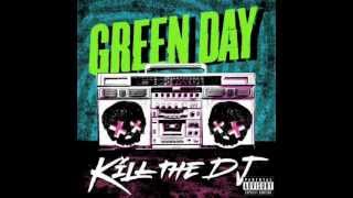 Kill The Dj - Green Day (Uncensored Version)