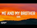 5ive - Me And My Brother (Lyrics) "Who I'm gon' call when it's time to ride"