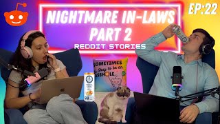 EP22: Nightmare In-Laws Reddit Stories Part 2!  - ThreadTalk Podcast