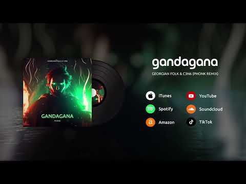 Georgian Folk & C3N6 - Gandagana (Phonk Remix)