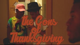 The Cons Of Thanksgiving ft. DopeIsland &amp; Kenny Knox