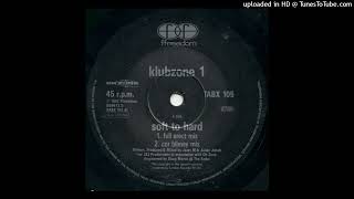 Klubzone 1-Soft to hard(Full erect mix)