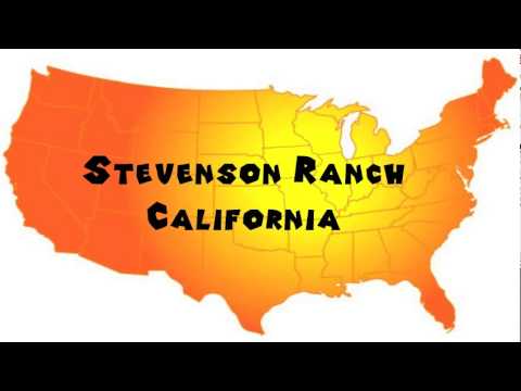 How to Say or Pronounce USA Cities — Stevenson Ranch, California