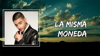 Maluma - La Misma Moneda (Lyrics) 🎵