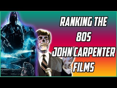 Ranking The 80's John Carpenter Films || Christian Hanna Horror