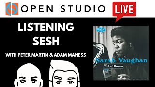 You&#39;ll Hear It - LIVE Listening Sesh #8 (Sarah Vaughan, 1954)