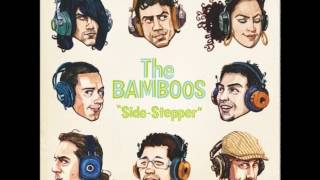 The Bamboos - The Side Stepper video