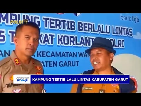 TIM KORLANTAS POLRI TINJAU KAMPUNG TERTIB LALU LINTAS DI DESA WANAJAYA KABUPATEN GARUT JAWA BARAT
