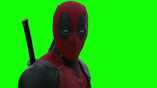 Deadpool "get your special sock out, nerds. It's gonna get good" green screen