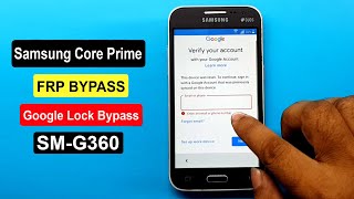 SAMSUNG GALAXY CORE PRIME G360 GOOGLE ACCOUNT BYPASS | SAMSUNG GALAXY SM-G360 FRP BYPASS WITHOUT PC