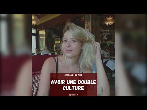 BANDE APPARTS, ép. 4 : Camille - Avoir une double culture