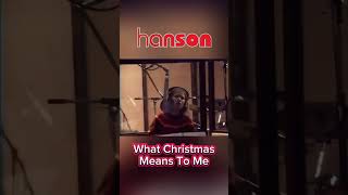 HANSON - What Christmas Means To Me (Snowed In)